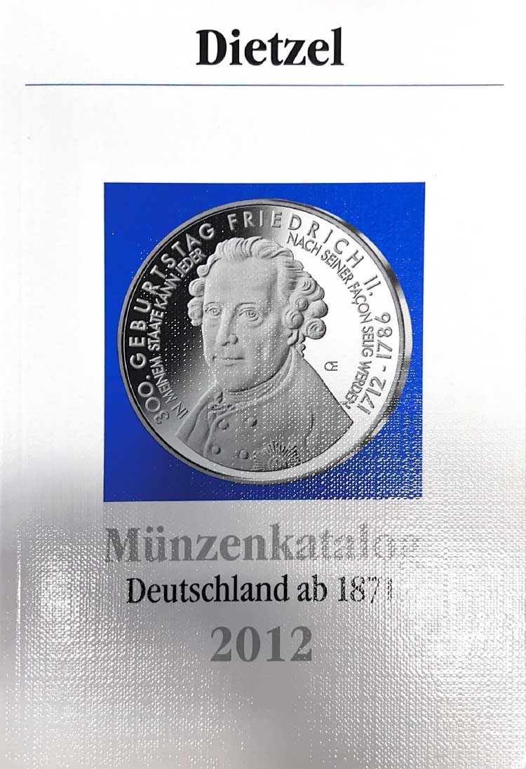 Dietzel Mnzenkatalog Deutschland ab 1871 46. Auflage (2012, neuwertig)